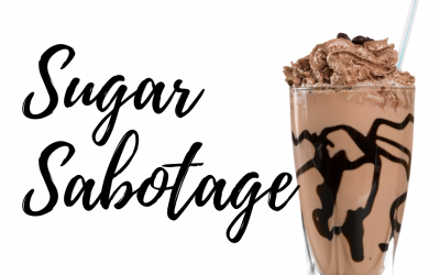 Sugar Sabotage: What’s In That Drink?