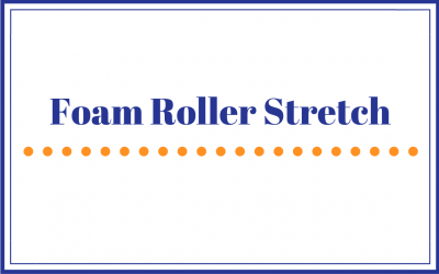 Foam Roller Stretch
