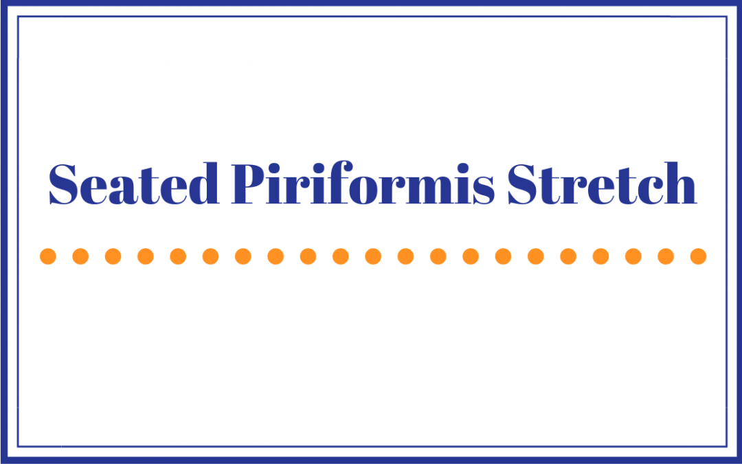 Seated Piriformis Stretch