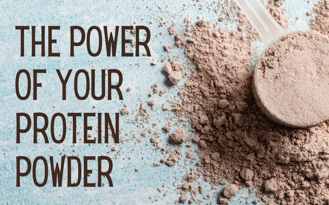 The Power of Your Protein Powder