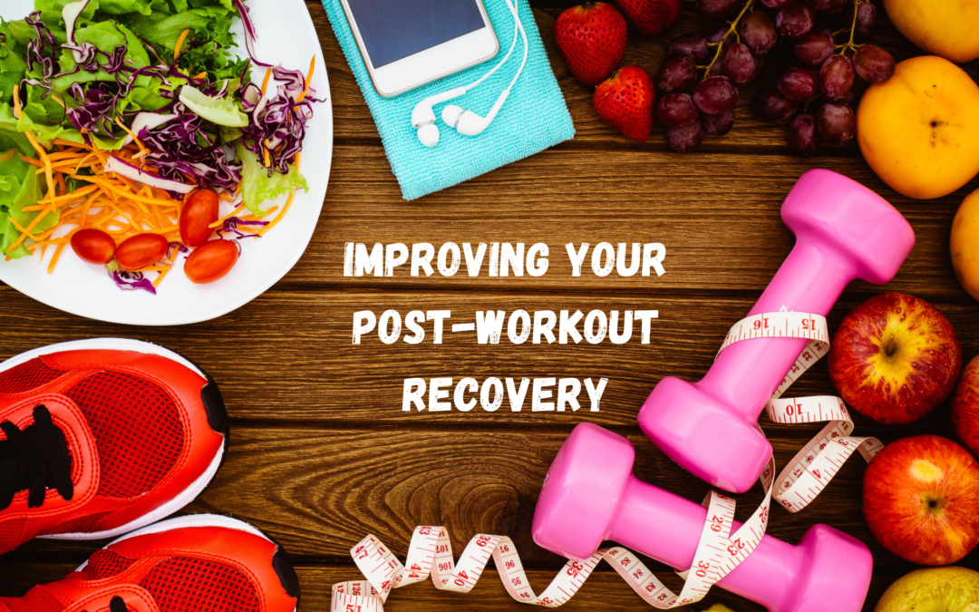 Improving Your Post-Workout Recovery