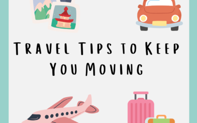 Travel Tips to Keep You Moving